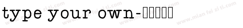 type your own字体转换